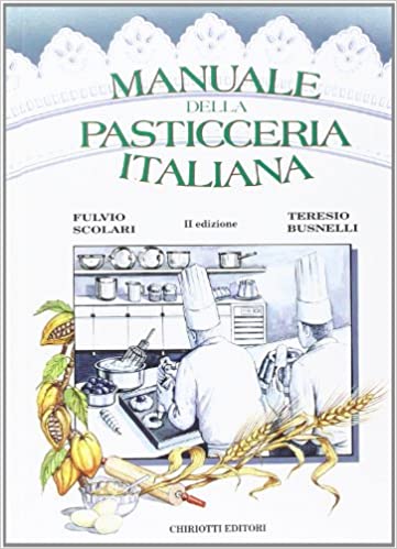 manuale della pasticceria italiana